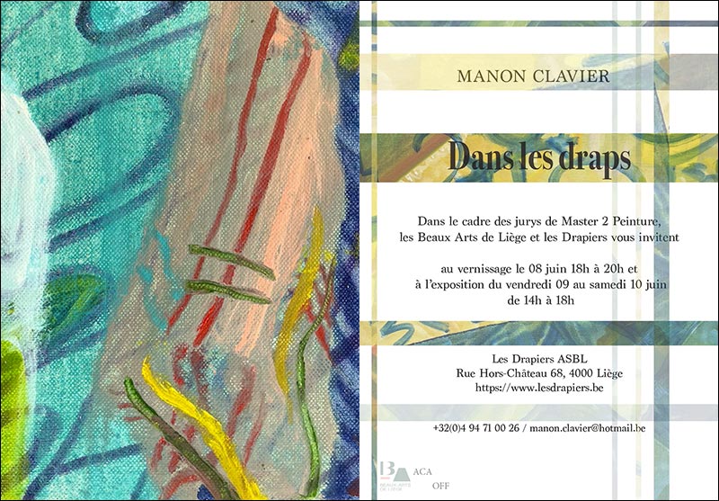 Deuxième expo Master Jury Juin 2023 aux Drapiers : Manon Clavier -  Beaux-Arts de Liège